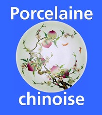 Porcelaine chinoise 法文版