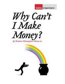 Why I Can't Make Money?