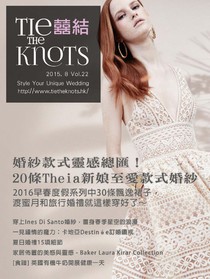 囍結 TieTheKnots 婚禮時尚誌 Vol.22 08/2015